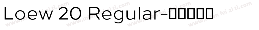 Loew 20 Regular字体转换